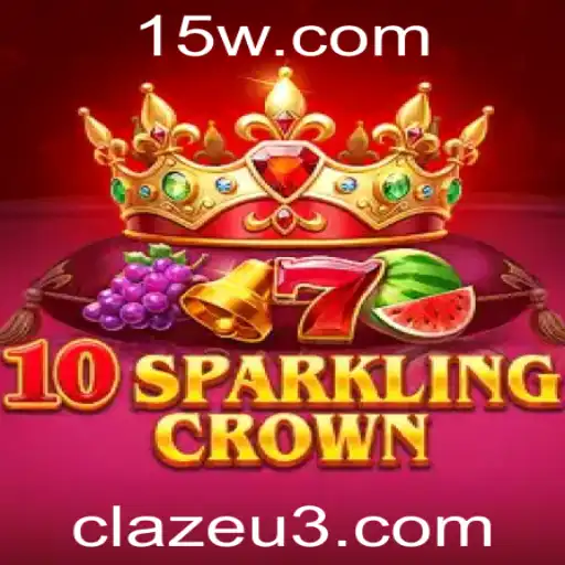 Descubra o Universo Fascinante de 10SparklingCrown: Guia Completo